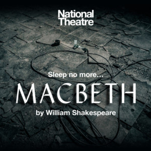 National Theatre To Tour MACBETH To Wolverhampton Grand Theatre 