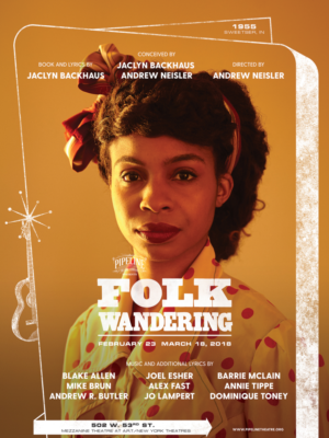 Pipeline Theatre Company Adds One-Week Extension for World Premiere of FOLK WANDERING 