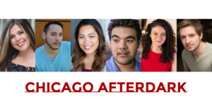 Artistic Conspiracy Announces Cast And Creative Team For Chicago Afterdark 