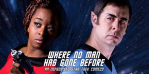 WHERE NO MAN HAS GONE BEFORE Opens This March Image