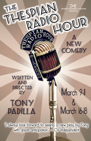 Desert Ensemble Theatre Company Presents THE THESPIAN RADIO HOUR Image