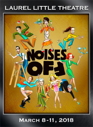 Laurel Little Theatre Presents NOISES OFF  Image