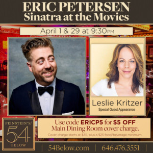Eric Petersen Comes to Feinstein's/54 Below With Special Guest Leslie Kritzer 