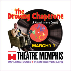 THE DROWSY CHAPERONE Debuts Makes Theatre Memphis Debut Image