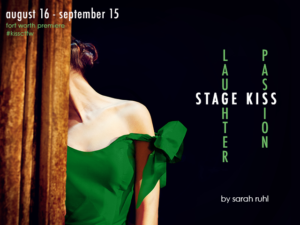 STAGE KISS is the 4th Show In Circle Theatre's 2018 Season 