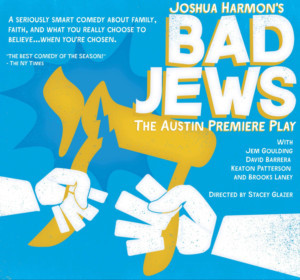 BAD JEWS, Joshua Harmon's Ferocious Premiere Comedy Opens This Month 