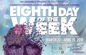 The Ensemble Theatre Brings Awareness To Alzheimer's In Dramatic Comedy EIGHTH DAY OF THE WEEK  Image