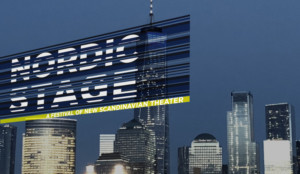 NORDIC STAGE Festival to Spotlight New Scandinavian Theater Image