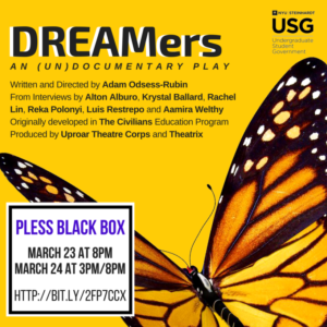 NYU and Uproar Theatre Corps Presents DREAMERS 