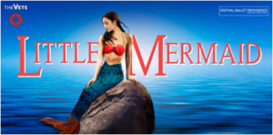 Festival Ballet Providence Presents Season Finale LITTLE MERMAID- An Underwater Fantasy Come To Life On Stage 