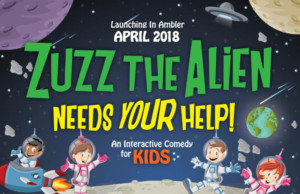 Act II Playhouse In Ambler Presents The World Premiere Of ZUZZ THE ALIEN NEEDS YOUR HELP! 
