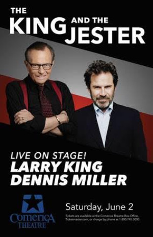 Larry King & Dennis Miller Join Forces On Stage As THE KING AND THE JESTER Image