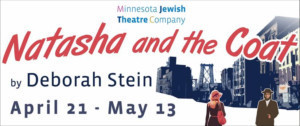 MJTC Presents A World Premiere: NATASHA AND THE COAT Image