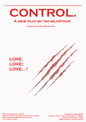 CONTROL A New Play By Tim McArthur Opens 4/3 Image