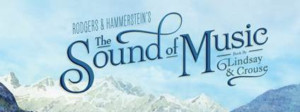 THE SOUND OF MUSIC Opens Tomorrow at Tulsa PAC 