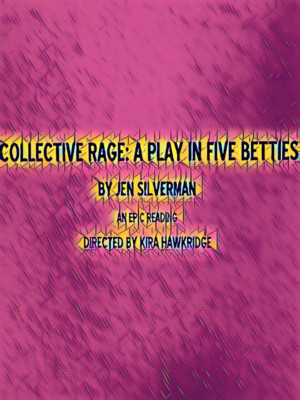 Epic Theatre Company Presents COLLECTIVE RAGE: A PLAY IN FIVE BATTLES  Image