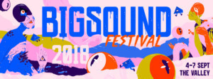 BIGSOUND Announces Big Changes For 2018 Image
