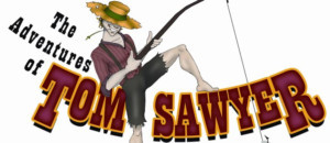 Paradise Theatre Presents THE ADVENTURES OF TOM SAWYER Image