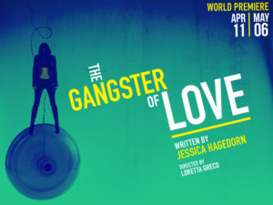 Magic Theatre Presents World Premiere Of THE GANGSTER OF LOVE  Image