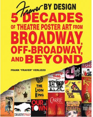 Schiffer Publishes FRAVER BY DESIGN By Broadway Artist Frank Verlizzo In May 