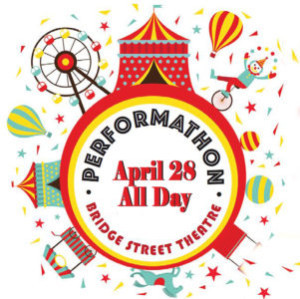 Bridge Street Seeks Performers for Theatre's Performathon Image