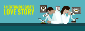 AN ENTOMOLOGIST'S LOVE STORY Gets World Premiere Today Image