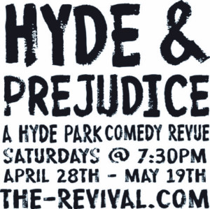 The Revival Announces HYDE AND PREJUDICE 