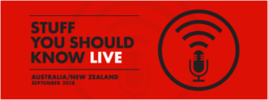 STUFF YOU SHOULD KNOW Live On Stage Launches National Tour Image