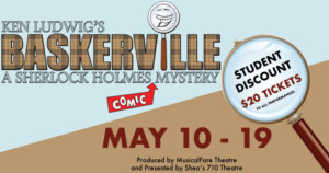 BASKERVILLE: A SHERLOCK HOLMES MYSTERY Adds Two Performances At Shea's 710 Theatre 