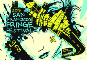 EXIT Theatre Presents The 27th Annual San Francisco Fringe Festival 