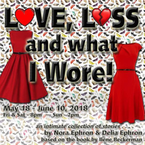 LOVE, LOSS, AND WHAT I WORE Opens May 18 at Spotlighters Theatre 