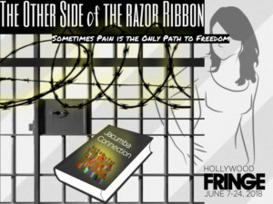 THE OTHER SIDE OF THE RAZOR RIBBON Makes World Premiere At The Hollywood Fringe Festival 2018  Image