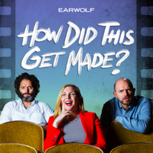 HOW DID THIS GET MADE? Comes to Paramount Theatre, Today 