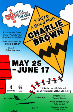 Seattle Musical Theatre Presents YOU'RE A GOOD MAN, CHARLIE BROWN 