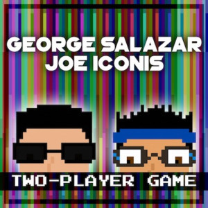 George Salazar And Joe Iconis Will Release TWO-PLAYER GAME From Ghostlight Records Image