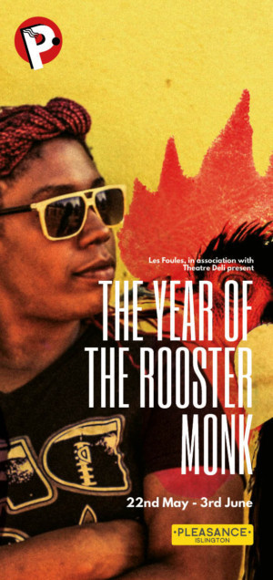 THE YEAR OF THE ROOSTER MONK Returns To The Pleasance For A Strictly Limited Run 