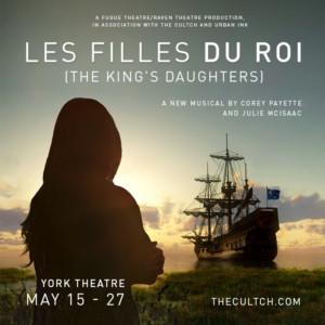 Premiere Announced of New Musical LES FILLES DU ROI Image