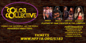 THE COLOR COLLECTIVE - The Hottest And Most Diverse Variety Show In LA Comes To Hollywood Fringe!  Image