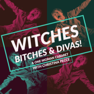 WITCHES, BITCHES, AND DIVAS! to Entertain At Feinstein's/54 Below Image
