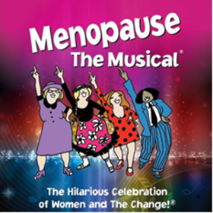 MENOPAUSE THE MUSICAL Is On Sale Now Image