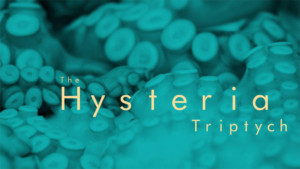 New Feminist Play THE HYSTERIA TRIPTYCH Seeks Transformative Social Change Image