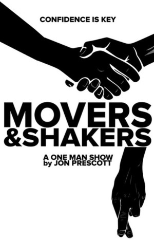 Jon Prescott's MOVERS & SHAKERS Set For Hollywood Fringe Festival 