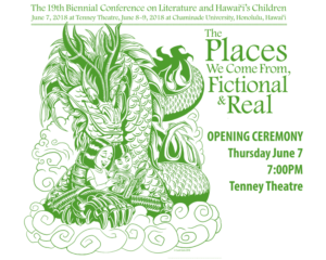 Children's Literature Hawai'i Presents 19TH Biennial Conference 'The Places We Come From, Real and Imagined' 