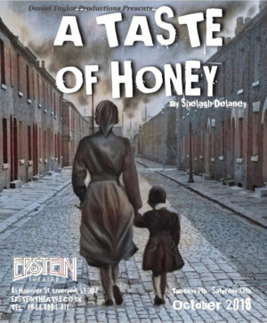 Daniel Taylor Productions Present Shelagh Delaney's A TASTE OF HOUNEY At The Epstein Theatre 