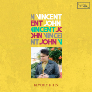 Vincent John Releases New Single 'Beverly Hills' Image