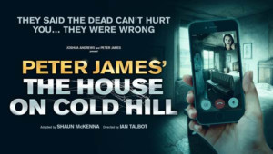 THE HOUSE ON COLD HILL Comes to Theatre Royal  Image