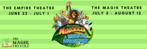 The Magik Theatre Presents MADAGASCAR – A MUSICAL ADVENTURE On Sale Now 