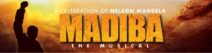 Tim Omaji, Tarisai Vushe, and More Set For MADIBA THE MUSICAL, a Celebration of Nelson Mandela  Image