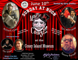 MAGIC AT CONEY!!! Announces Special Guests for The Sunday Matinee, 6/10  Image