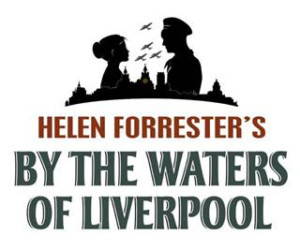 First Wave Of Cast Revealed For Premiere Of BY THE WATERS OF LIVERPOOL 